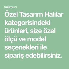 ozel tasarim halilar kategorisindeki urunleri size ozel olcu ve model secenekleri ile siparis edebilirsiniz tasarim halilar pierre cardin