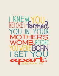 I Knew You Before I Formed You Inspirational Quotes Words Cool Words