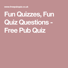 Mar 13, 2020 · general knowledge quiz questions and answers. Fun Quizzes Fun Quiz Questions Free Pub Quiz Fun Quiz Fun Quiz Questions Funny Quiz Questions