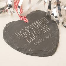 Find a huge range of fresh & thoughtful 30th birthday presents on not socks. Engraved Heart Shaped Slate Hanging Keepsake Happy 30th Birthday Gettingpersonal Co Uk