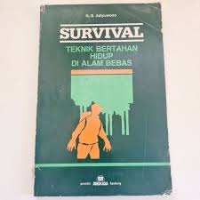 Did you know that during hurricane katrina and sandy people went to local libertarian preppers and volunteers for leadership and supplies? Buku Survival Teknik Bertahan Hidup Di Alam Bebas Shopee Indonesia