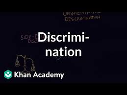 Discrimination Individual Vs Institutional Video Khan Academy