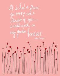 Check spelling or type a new query. If I Had A Flower Quote Mothers Day Quotes Beautiful Quotes Flower Quotes