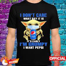 Baby Yoda Face Mask I Don T Care What Day It Is It S Early I M Grumpy I Want Pepsi Shirt Hoodie Sweater Long Sleeve And Tank Top