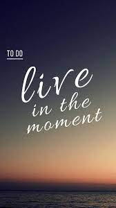 Live In The Moment Wallpaper Inspirational Smartphone Etsy In 2021 Motivational Wallpaper In This Moment Inspirational Wallpapers