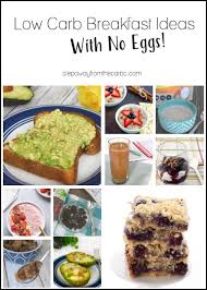 Low Carb Breakfast Ideas That Are Egg Free Recipes And Product Ideas For When You Re Sick Of E In 2020 Low Carb Breakfast Low Carb Breakfast Recipes Egg Free Recipes