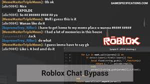 :) it would really help me out alot Roblox Chat Bypass Script Pastebin Archives Game Specifications