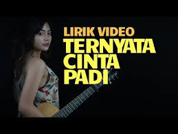 Ternyata Cinta Padi Lirik Tami Aulia Cover Youtube