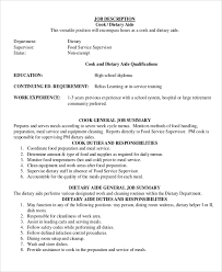 Cooks are responsible for providing a pleasurable dining experience for customers by preparing high quality food. Free 9 Sample Dietary Aide Job Description Templates In Pdf