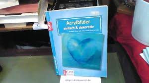 Wir zeigen dir jetzt die fünf besten bildideen für acryl anfänger und die passenden kurse dazu. Acrylbilder Einfach Dekorativ Schone Ideen Zur Keilrahmengestaltung