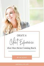 One Easy Way To Get Return Clients Abby Waller Blog How To Get Clients Client Experience Difficult Clients