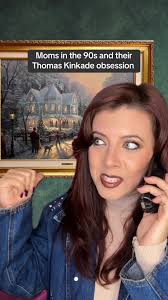 90s Mom Discover Thomas Kinkade