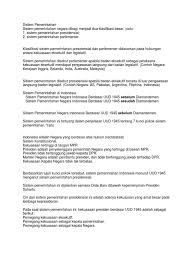 Yang berbeza hanya dari segi pratikal dan dapat dilihat dari pembahagian kuasa. Sistem Pemerintahan