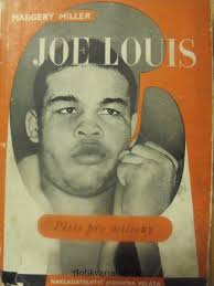 Margery Miller: Joe Louis Pěsti pro miliony 1948