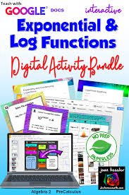 Logarithmic And Exponential Functions Digital Activity Bundle Distance Learning Precalculus Algebra Digital Activities