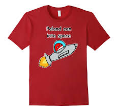 Poland Can Into Space Happy Polandball Meme Kurwa T Shirt Axz