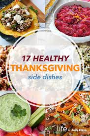 Take your pick from more than 100 traditional and modern takes on southern thanksgiving sides including mashed potatoes, dressing, green beans, cranberry sauce, rolls, roasted vegetables, casseroles, and more. 17 Healthy Thanksgiving Side Dishes