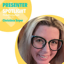 Presenter Spotlight: Christina Sayer, Clever By Half Productions ---------  Most comfortable in the theatre