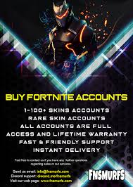 We will send you a quote within a few days at most, and if you're happy to accept our offer, we will buy we will list your account for sale after we have paid you and we can guarantee you near top rates in the entire industry, after all, that's why we have so. Shop Fnsmurfs Com Fortnite Accounts Shop Great Prices And Service Warranty Mctrades