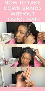 Wie Man Zopfe Abbaut Ohne Haare Zu Verlieren Wie Man Zopfe Abnimmt Ohne H Wie Man Zopfe Abbaut Ohne H Natural Hair Styles Black Hair Care Lost Hair