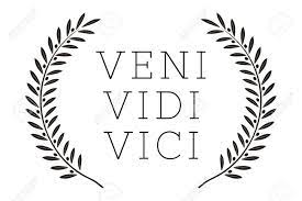 Veni Vidi Vici Latin Quote Poster Translation I Came I Saw I Conquered Inspirational Quote Royalty Free Cliparts Vectors And Stock Illustration Image 153257189