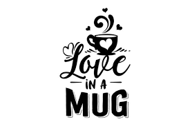 Download Love In A Mug Svg Cut File By Creative Fabrica Crafts Creative Fabrica PSD Mockup Templates
