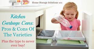 There are many kinds of a trash can in the market. Kitchen Garbage Cans Pros Cons Of The Varieties