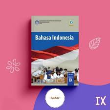 Pembahasan dilakukan oleh admin kkatrichannelinfo sebagai bahan evaluasi setelah kalian mengerjakan soal tersebut. Buku Bse Bahasa Indonesia Kelas 9 Kami