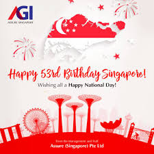 The national day celebration challenge is a call for everyone to celebrate singapore's birthday by staying active, safe and united in spirit as a people. National Day Singapore 1 Assure General Insurance