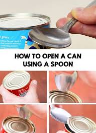 Trick To Open A Can Without Can Opener How To Open A Can Using A Spoon Canning Can Opener Spoon