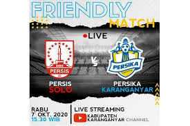 The following data of trade reports comes from. Asyik Laga Uji Coba Persis Solo Vs Persika Karanganyar Disiarkan Live Streaming