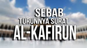 And all of the will bring to the first process of the making of the text meaning to the situational context that creates them. Sebab Turunnya Surat Al Kafirun Ust Oemar Mita Lc Youtube