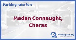 See more of cheras center point on facebook. Parking Rate Medan Connaught Cheras