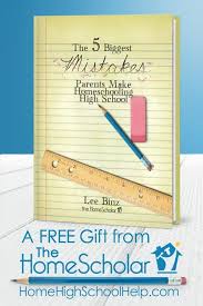 Free Resource Guide Learn The 5 Biggest Mistakes Parents Make Homeschooling High School A Homeschool High School High School Curriculum High School Resources
