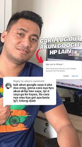 Cara Log Out Akun Google Di HP Orang Lain