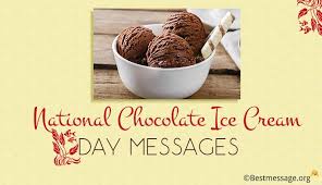 National Chocolate Ice Cream Day Messages And Greeting Image Ultima Status