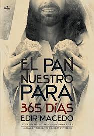 652.810 me gusta · 3.304 personas están hablando de esto. El Pan Nuestro Para 365 Dias Spanish Edition Kindle Edition By Macedo Edir Religion Spirituality Kindle Ebooks Amazon Com