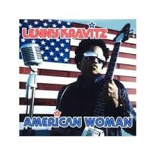 I was called by the people making austin powers and they simple asked me to cover 'american woman,' which i thought was odd but i. American Woman Promo Single Cd 1999 Cardsleeve Von Lenny Kravitz