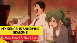 My Senpai Is Annoying Season 2 Release Date | Trailer | Cast | Expectation  | Ending Explained - YouTube