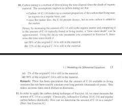 Several factors affect radiocarbon test results, not all of which are easy to control objectively. Solved 10 Carbon Dating Is A Method Of Determining The T Chegg Com
