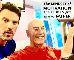 Mindset of Motivation: The hidden gift from my father