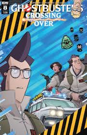 Ghostbusters Crossing Over Issue 8 Idw Publishing