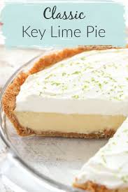 This Classic Key Lime Pie Features An Easy Homemade Graham Cracker Crust A Smooth And Crea Key Lime Pie Easy Creamy Key Lime Pie Homemade Graham Cracker Crust
