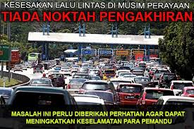 Seringnya kecelakaan lalu lintas tak lepas dari berbagai sebab. Kesesakan Lalu Lintas Di Musim Perayaan Masalah Yang Tiada Titik Noktah Seribu Ombak