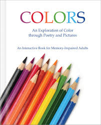 What is the difference between alzheimer's and dementia? Colors An Activity Book For Seniors With Dementia Alzheimer S Patients And Other Memory Loss Conditions Picture Book Shadowbox Press Matthew Schneider Deborah Drapac Bsn Rn 9780983157724 Amazon Com Books