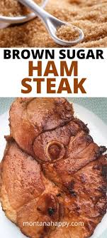Fried kentucky country ham 1. To Die For Brown Sugar Glaze Ham Steak Recipe Montana Happy