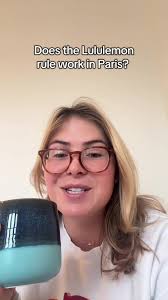 Exploring the Lululemon Rule in Paris