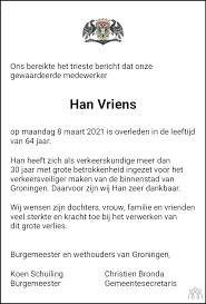 Gratis vormgeving 1 aanspreekpunt.onze reactie ontvangt u binnen 2 uur binnen kantoortijden. Han Vriens 08 03 2021 Overlijdensbericht En Condoleances Mensenlinq Nl