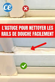 Comment Nettoyer Les Rails De Douche En Profondeur Sans Effort Comment Nettoyer Nettoyant Et Astuces Pour Nettoyer