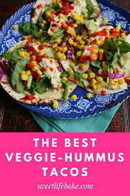 Veggie Hummus Tacos In 2020 Vegetarian Recipes Best Vegetarian Recipes Veggie Dishes